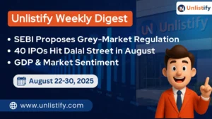 Unlistify Weekly Highlights (22–30 August 2025)