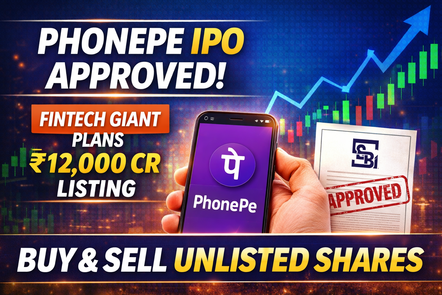 PhonePe Secures SEBI Approval for Its IPO; One of India’s Biggest Fintech Listings